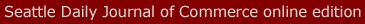 Seattle Daily Journal Of Commerce online edition