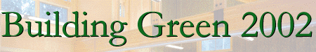 Building Green 2002