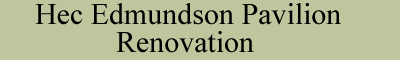 Hec Edmundson Pavilion Renovation