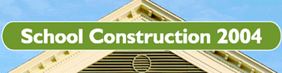 School Construction 2004